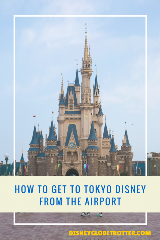 How to Get to the Tokyo Disney Resort from the Airpot -- disneyglobetrotter.com